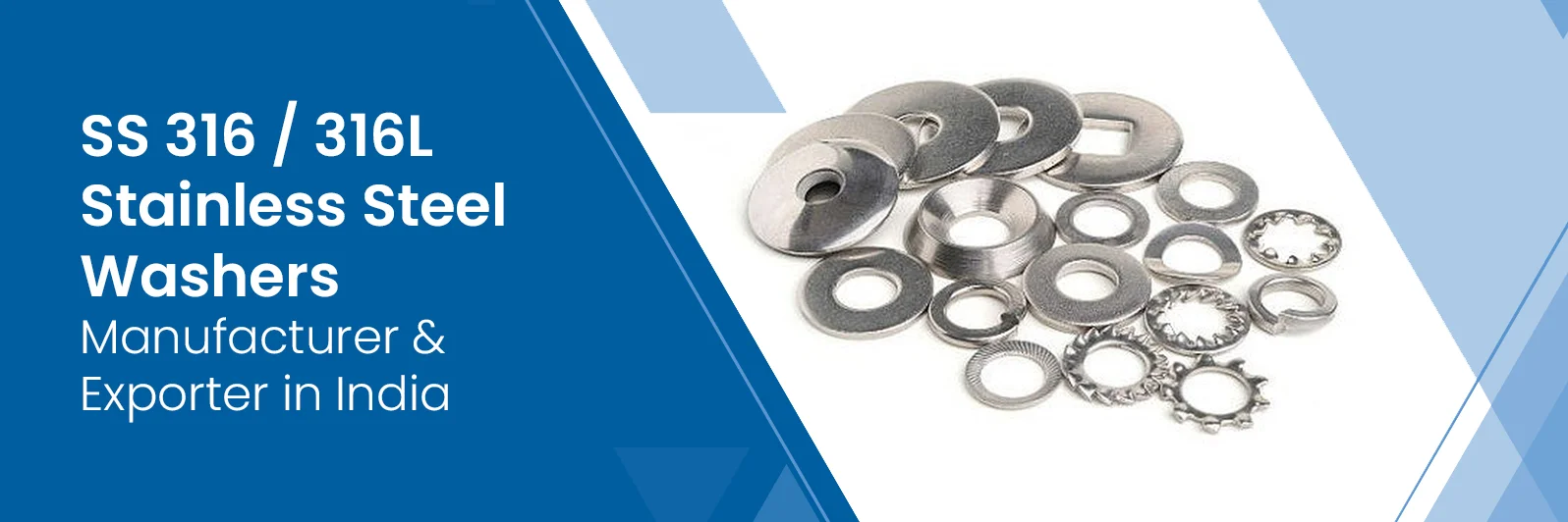SS 316 / 316L Stainless Steel Washers